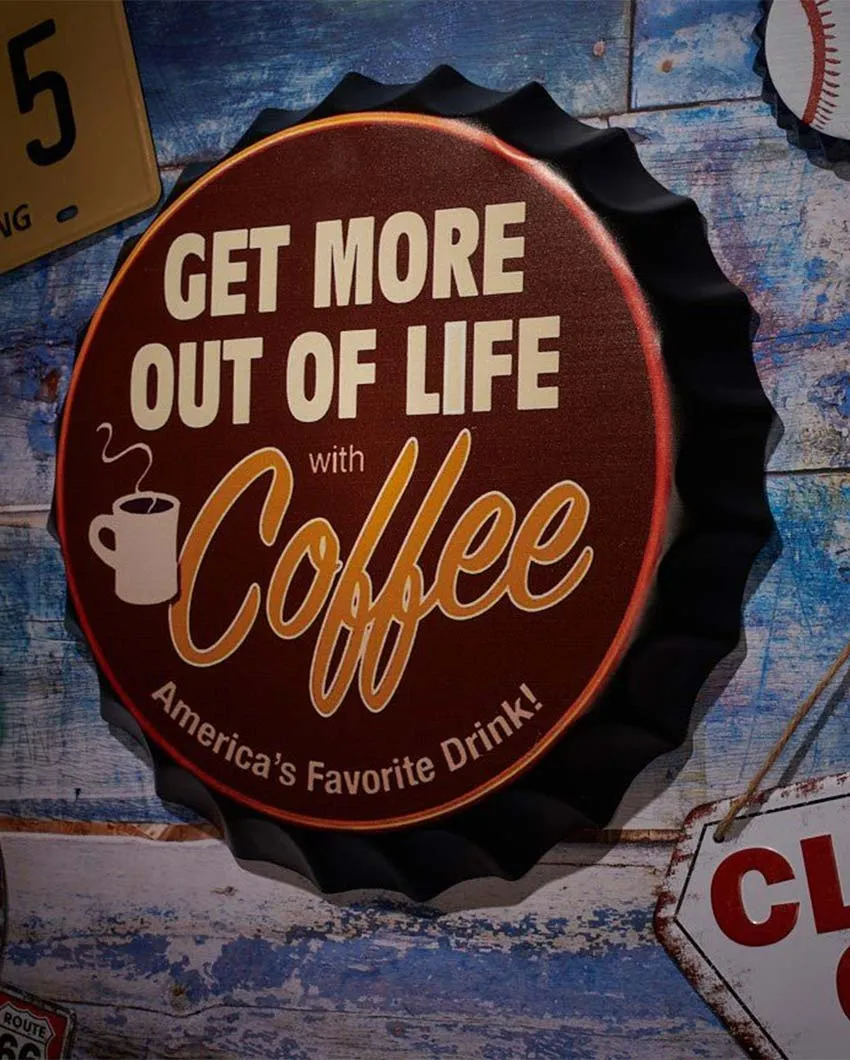 Get More Coffee Bottle Cap Wall Decor | 14 inches