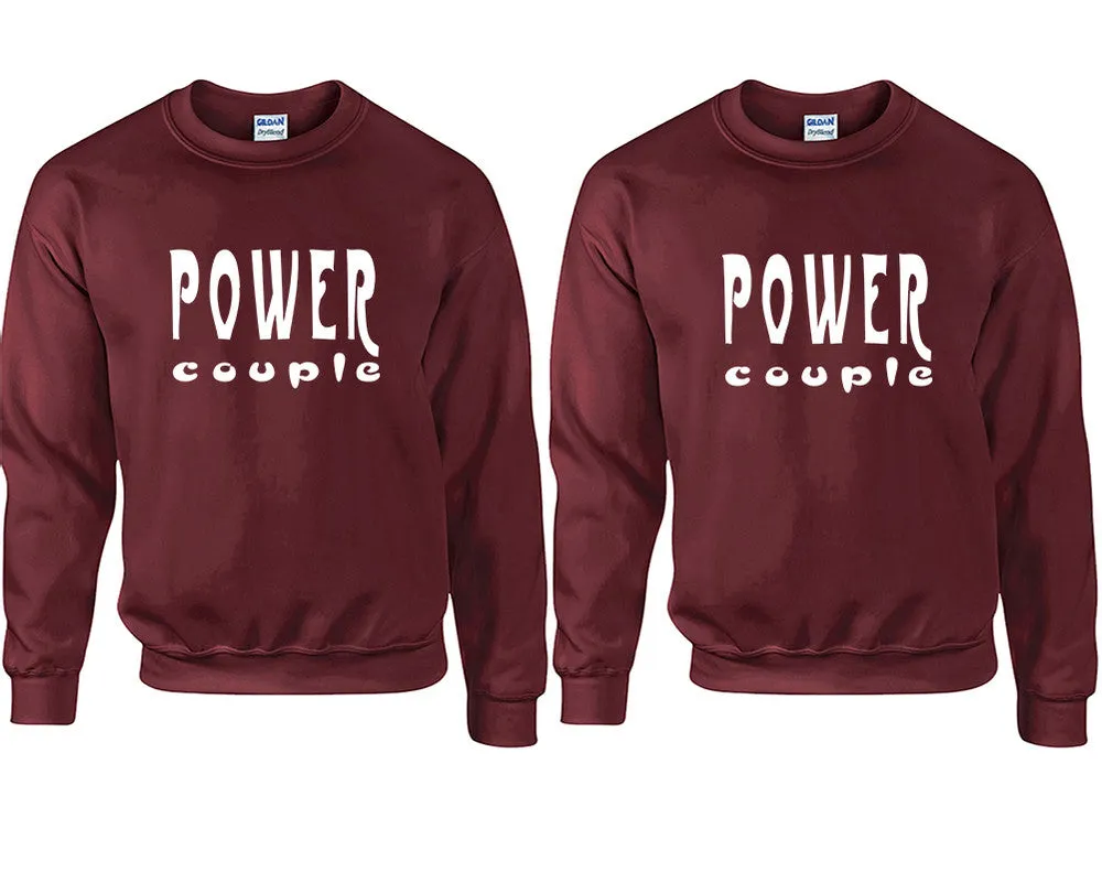 Power Couple Couple Matching Crewneck Sweaters – Unisex Pullover Sweaters Sold Separately for Him and Her
