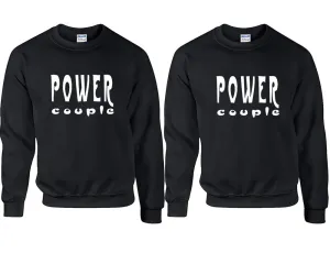 Power Couple Couple Matching Crewneck Sweaters – Unisex Pullover Sweaters Sold Separately for Him and Her